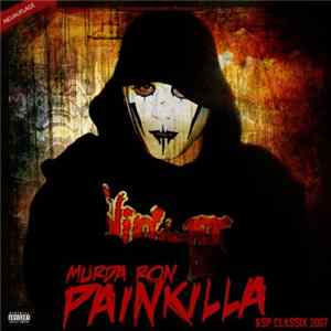Murda Ron - Painkilla (Neuauflage) FLAC