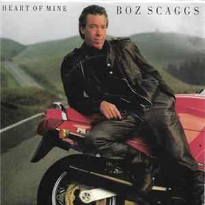 Boz Scaggs - Heart Of Mine FLAC