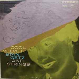 Stan Getz - Cool Velvet - Stan Getz And Strings FLAC