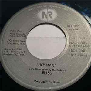 Bliss - Hey Man / I See Love FLAC