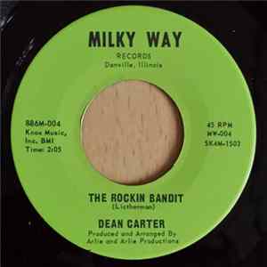 DEAN CARTER - The rockin bandit / care FLAC