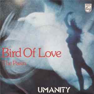 Umanity - Bird Of Love / The Pawn FLAC