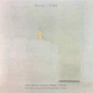 Nono • Frey - Joanna Becker, Clemens Merkel - Nono • Frey FLAC