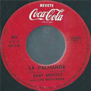 Gaby Montez Con Los Moycanos / Michelino E Il Suo Complesso - La Pachanga / Madrid FLAC