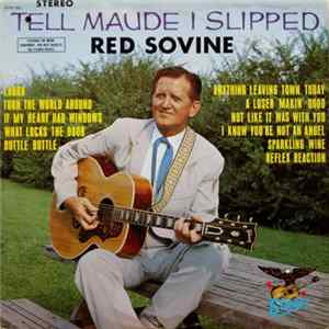 Red Sovine - Tell Maude I Slipped FLAC