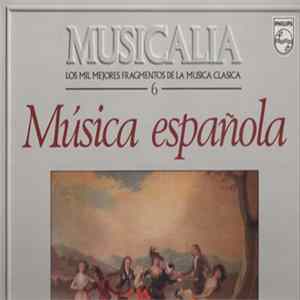 Various - Musicalia 6. Musica Española FLAC