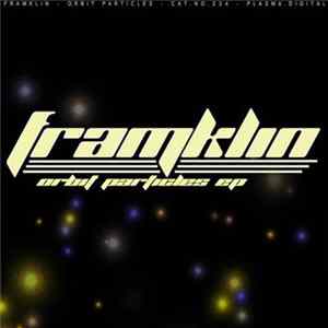 Framklin - Orbit Particles FLAC
