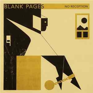 Blank Pages - No Reception FLAC