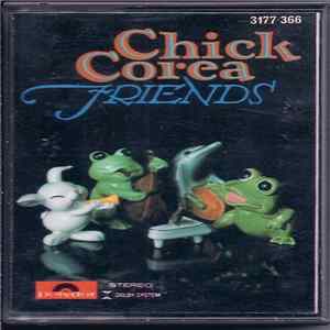 Chick Corea - Friends FLAC