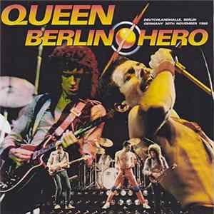 Queen - Berlin Hero FLAC