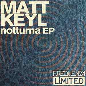 Matt Keyl - Notturna EP FLAC