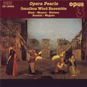 Omnibus Wind Ensemble - Opera Pearls FLAC