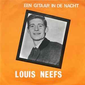 Louis Neefs - De Licht-Uit-Tango ! / Een Gitaar In de Nacht FLAC