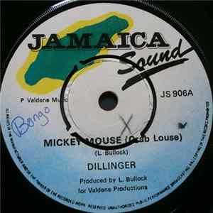 Dillinger - Mickey Mouse (Crab Louse) / Slite Pen Road Rock FLAC