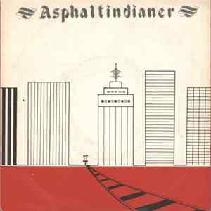 Asphaltindianer - Asphaltindianer FLAC