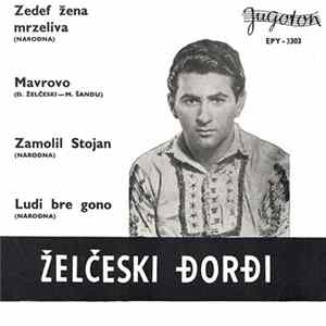 Želčeski Đorđi - Zedef Žena Mrzeliva FLAC