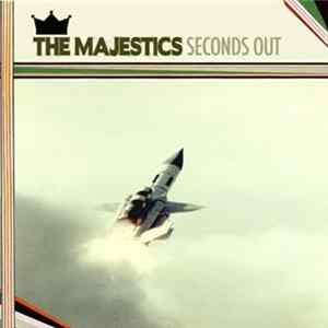 The Majestics - Seconds Out FLAC