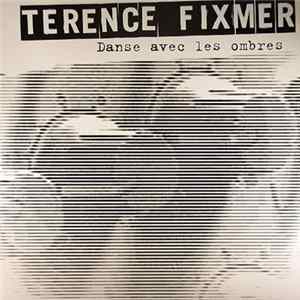Terence Fixmer - Danse Avec Les Ombres FLAC