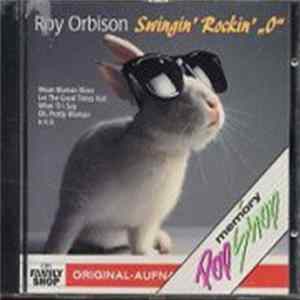 Roy Orbison - Swingin' Rockin' ,,O" FLAC
