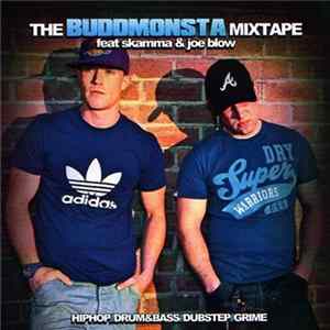 Skamma & Joe Blow - The Buddmonsta Mixtape FLAC