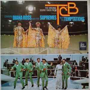 Diana Ross And The Supremes With The Temptations - The Original Soundtrack From TCB FLAC