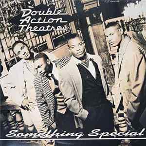 Double Action Theatre - Something Special FLAC