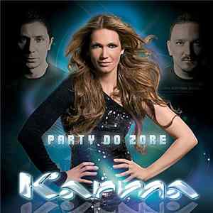 Karma - Party Do Zore FLAC