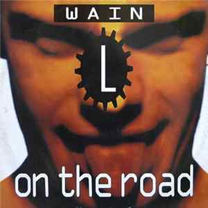 Wain L - On The Road FLAC