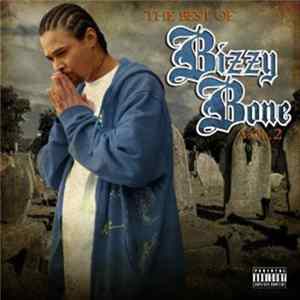 Bizzy Bone - Best Of Bizzy Bone 2 FLAC