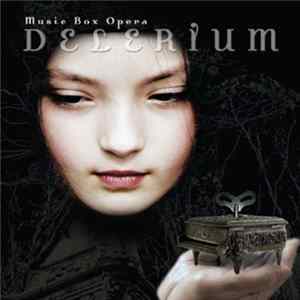 Delerium - Music Box Opera FLAC