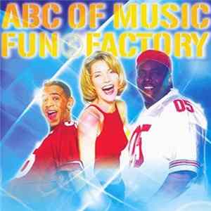 Fun Factory - ABC Of Music FLAC