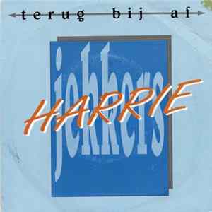 Harrie Jekkers - Terug Bij Af FLAC