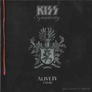 Kiss - Kiss Symphony: Alive IV FLAC