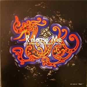 MIX MASTER G-Flexx With Dragon Party - Release Me FLAC