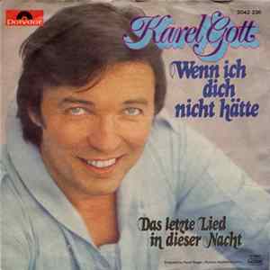 Karel Gott - Wenn Ich Dich Nicht Hätte FLAC