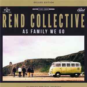 Rend Collective - As Family We Go (Deluxe Edition) FLAC