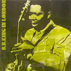 B.B. King - B.B King In London FLAC