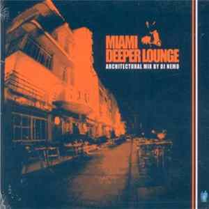 Various - Miami Deeper Lounge FLAC