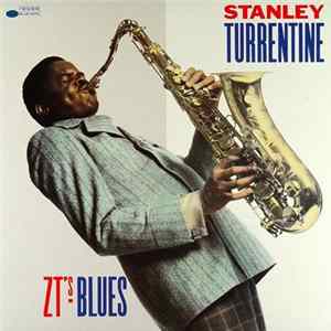 Stanley Turrentine - Z.T.'s Blues FLAC