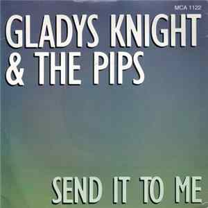Gladys Knight & The Pips - Send It To Me FLAC