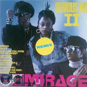 Mirage - Serious Mix FLAC