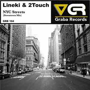 Lineki & 2Touch - NYC Streets FLAC