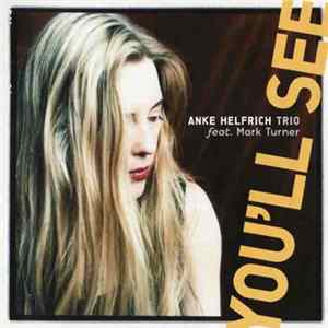 Anke Helfrich Trio feat. Mark Turner - You'll See FLAC