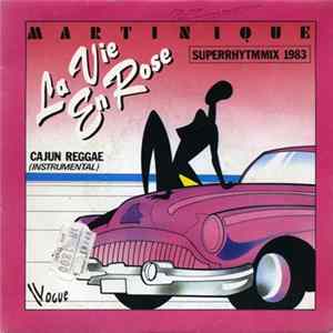 Martinique - La Vie En Rose / Cajun Reggae (Instrumental) FLAC