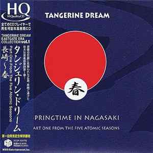Tangerine Dream - Springtime In Nagasaki FLAC