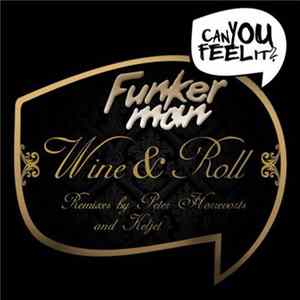 Funkerman Ft. I-Candy - Wine & Roll FLAC