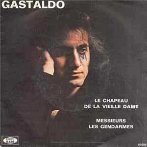 Gastaldo - Le Chapeau De La Vieille Dame / Messieurs Les Gendarmes FLAC