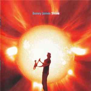 Boney James - Shine FLAC