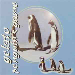 Gelato - Penguin's Game FLAC