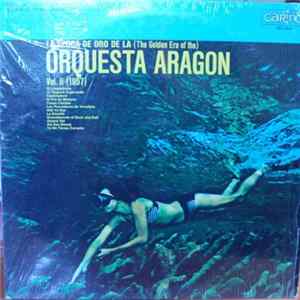 Orquesta Aragon - La Epoca De Oro De La (The Golden Era Of The) Vol II FLAC